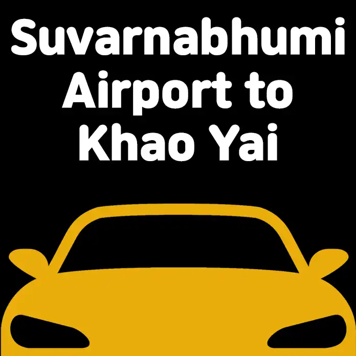 suvarnabhumi airport to khao yai taxi suvarnabhumi airport to khao yai taxi